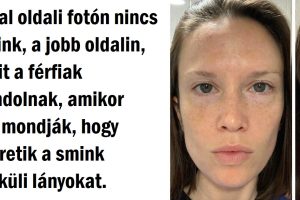 19 nő, akik bebizonyították, hogy egy jó smink sokkal jobb, mint egy Instagram filter