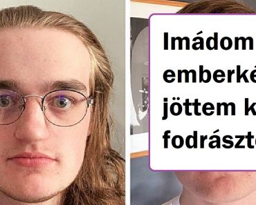 16 pasi, akik bátrak voltak, és levágatták a hosszú hajukat, és most nem tudnánk megmondani, melyik áll nekik jobban